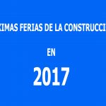 Próximas-Ferias-de-la-construcción--en-2017-1920